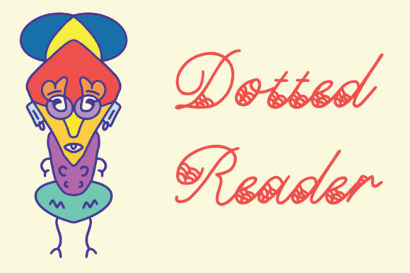 Dotted Reader: A Versatile Script Font for Campaigns